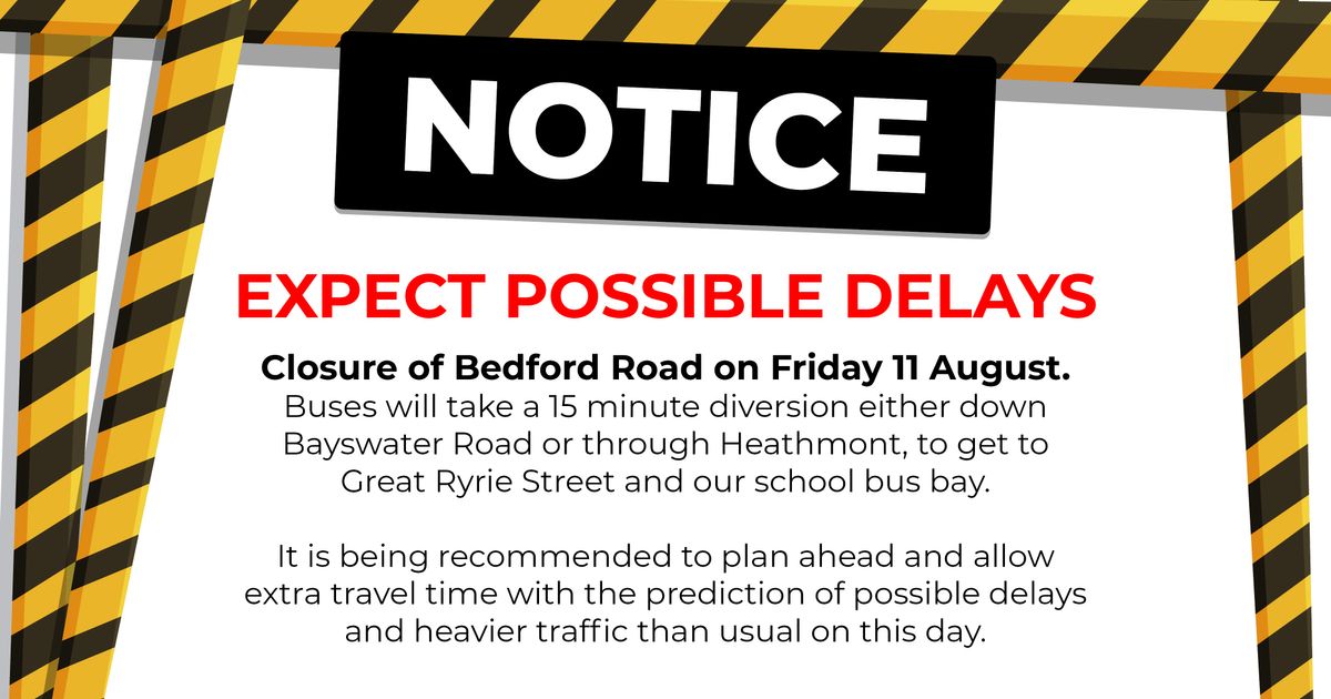 Friday 11th August Bedford Road Closure Aquinas College VIC