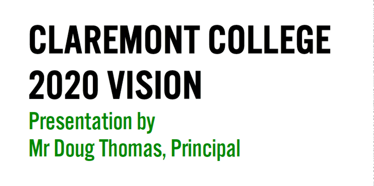 Claremont College 2020 Vision - Claremont College