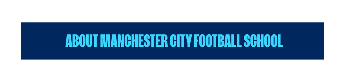 About Manchester City Football School