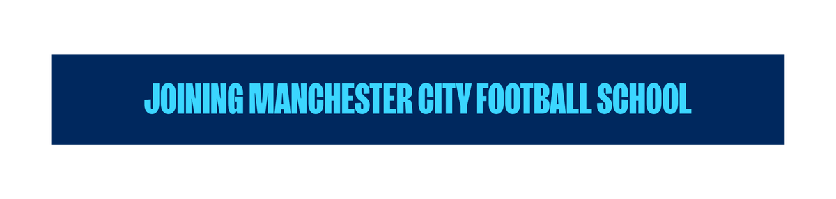 Joining Manchester City Football School