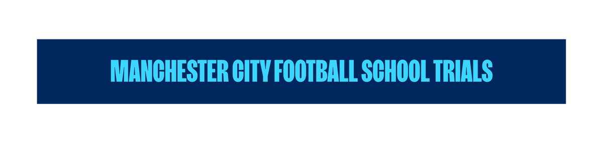 Manchester City Football School Trials